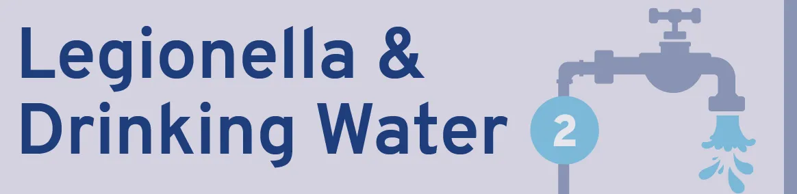 Legionella & Drinking Water