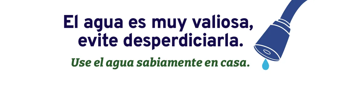 Ilustración de una ducha junto a la frase, "El agua es muy valiosa, evite desperdiciarla. Use el agua sabiamente en casa.